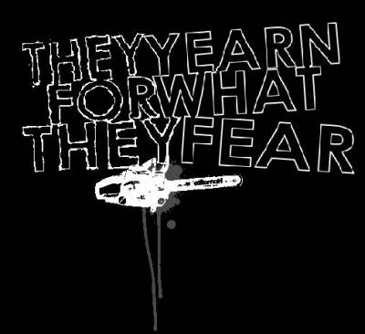 logo They Yearn For What They Fear